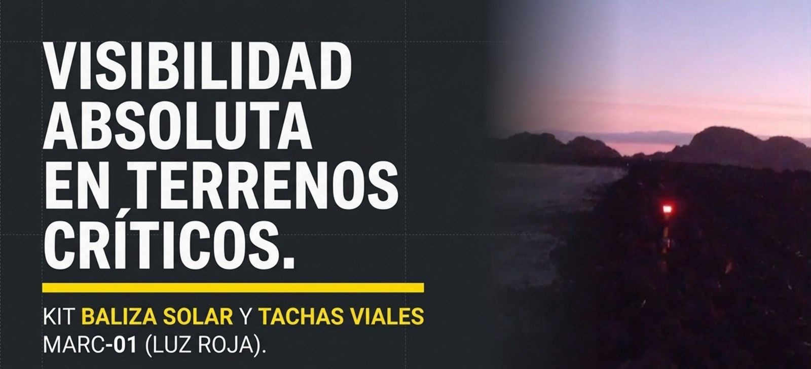 Visibilidad absoluta en terrenos críticos - Kit Baliza Solar y Tachas Viales MARC-01